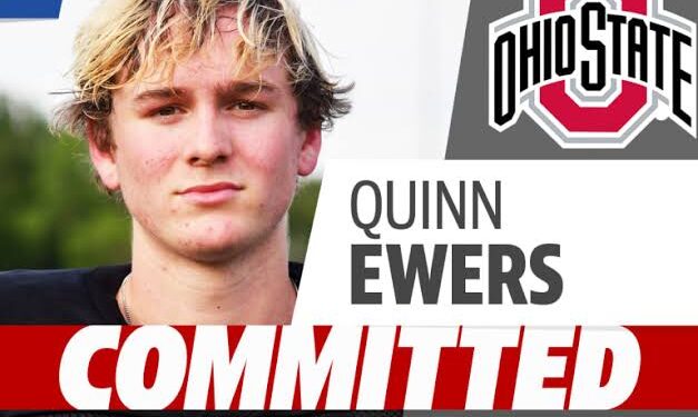 FLIP COMMITS:Quinn Ewers,a5-star recruit from Texas, switched his commitment to Ohio State…..