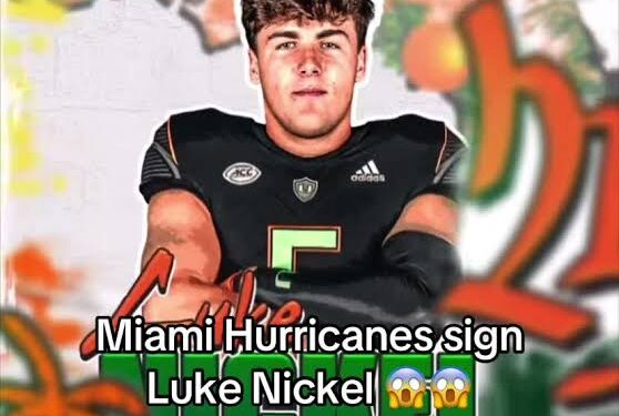 Fresh Commitment:4⭐2025 QB Luke Nickel Commits to Miami after several offers from….