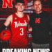 SHOCK!!:Former Wisconsin Badgers guard Connor Essegian  Flips Commitment to Nebraska….