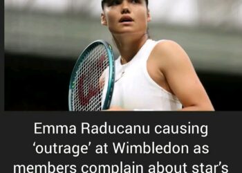 🚨BREAKING: Emma Raducanu causing ‘outrage’ at Wimbledon as members complain about star’s behaviour  READ MORE